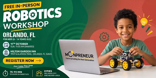 In-person Free Robotics Workshop For Kids at Orlando, FL(7-14yrs)