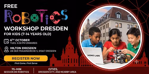 Free Robotics Workshop For Kids at Dresden (7-14yrs)