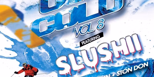 Out Cold Vol at with Slushii and Kromi Live!