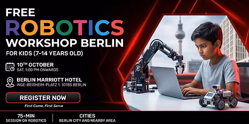 Free Robotics Workshop For Kids at Berlin (7-14yrs)