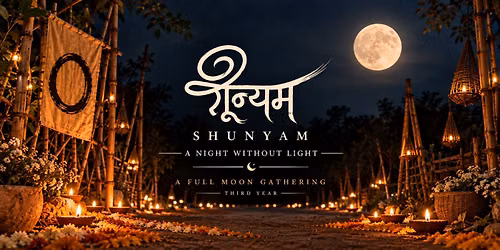 Shunyam - Sharad Purnima Festival \u2728