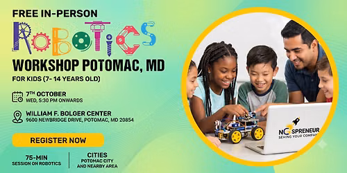 Free Robotics Workshop For Kids at Potomac, MD (7-14yrs)