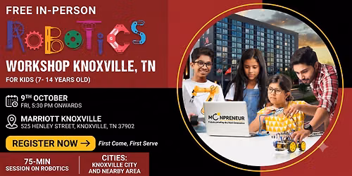 Free Robotics Workshop For Kids at Knoxville, TN (7-14yrs)