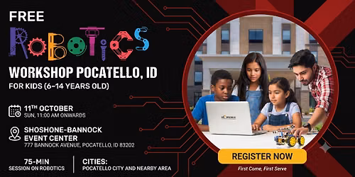 Free Robotics Workshop For Kids at Pocatello (7-14yrs)