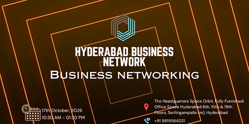 HYDERABAD BUSINESS NETWORK BUSINESS NETWORKING