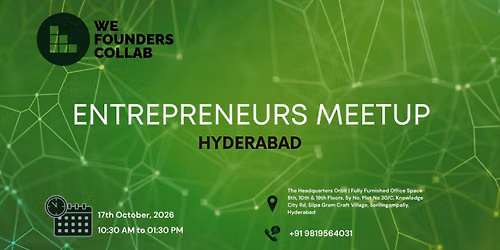 Entrepreneurs Meetup by We Founders Collab Hyderabad