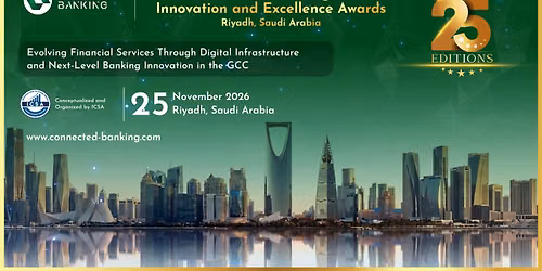 30th Edition Connected Banking Summit \u2013 Innovation & Excellence Awards 2026
