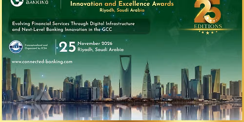 30th Edition Connected Banking Summit \u2013 Innovation & Excellence Awards 2026
