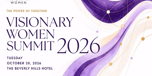 Visionary Women Summit 2026: The Multidimensional Woman (October 20)