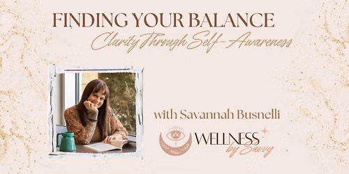 Finding Your Balance: Clarity through Self-Awareness