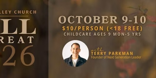 SURRENDER: Harvest Valley Fall Retreat with Terry Parkman