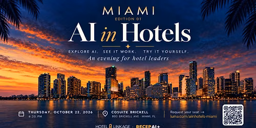 AI in Hotels \u00b7 Miami \u2014 Edition 01