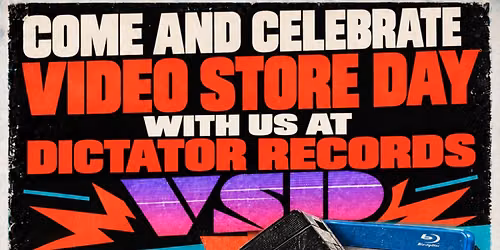 Dictator Records Celebrates Video Store Day
