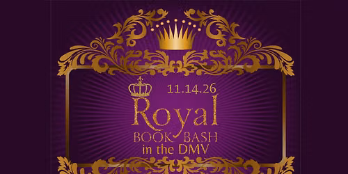 Royal Book Bash in the DMV
