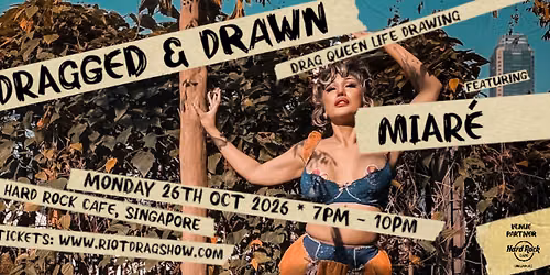 DRAGGED & DRAWN featuring Miar\u00e9