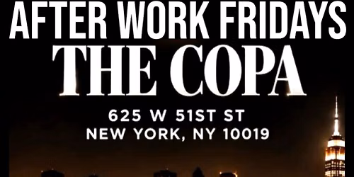 AFTER WORK FRIDAYS IN MIDTOWN NYC