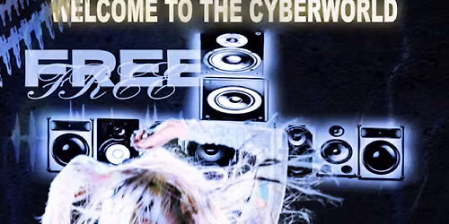 CYBERWORLD RAVE