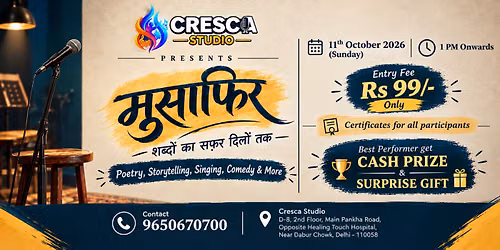 MUSAFIR- Poetry, Storytelling, Singing, Comedy & More