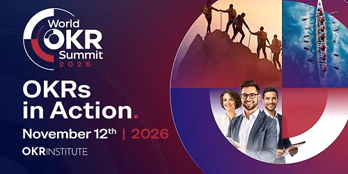 World OKR Summit 2026 - OKRs in Action