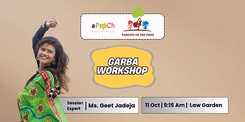 Garba Workshop - Parents of The Park 