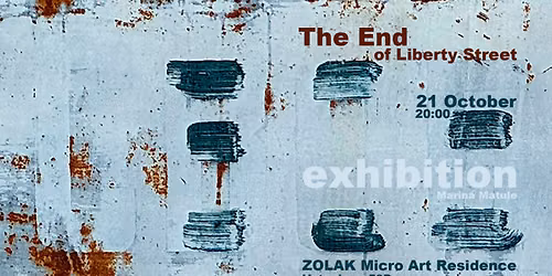 The End of Liberty Street | Exhibition