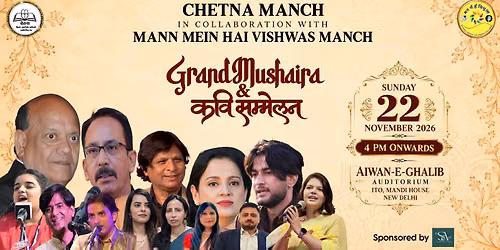 Chetna Manch & Mann Mein Hai Vishwas Manch Presents GRAND MUSHAIRA & KAVI SAMMELAN