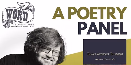 A Poetry Panel at WORD Bookstore with William May and Guests