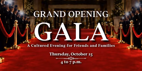 Grand Opening Gala