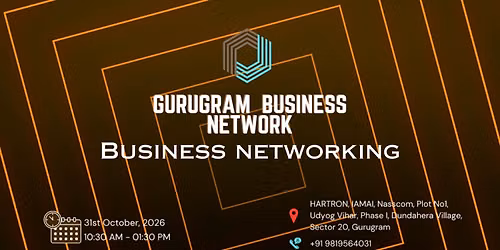 GURUGRAM BUSINESS NETWORK | BUSINESS NETWORKING