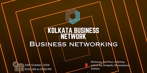 KOLKATA BUSINESS NETWORK BUSINESS NETWORKING
