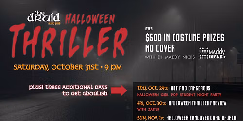 Halloween Thriller Weekend at The Druid