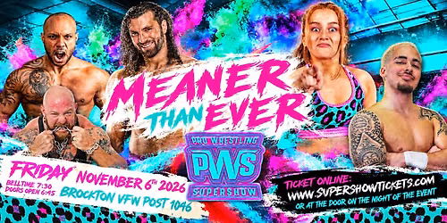 Pro Wrestling Supershow presents Meaner Than Ever