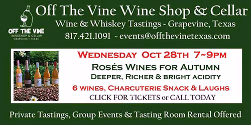 Weds Wine Tasting! - Ros\u00e9s For Autumn Cool Down!
