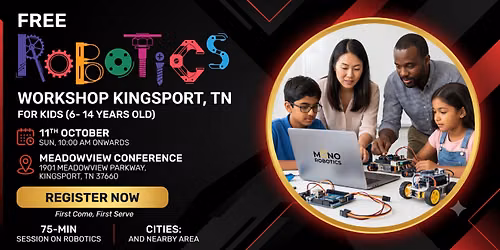 Free Robotics Workshop For Kids at Kingsport (7-14yrs)