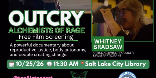 FREE Screening - OUTCRY: Alchemists of Rage produced by Whitney Bradshaw