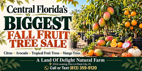Central Florida's Biggest Fruit Tree Sale: 300+ Varieties & 1,000+ Grafted Trees in Plant City