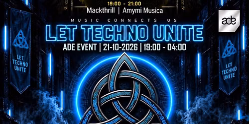 Let Techno Unite ADE 2026