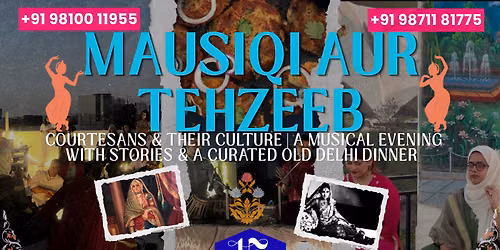 Mausiqi aur Tehzeeb: A Musical Evening with Stories & a Old Delhi Daawat