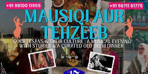Mausiqi aur Tehzeeb A Musical Evening with Stories & a Old Delhi Daawat