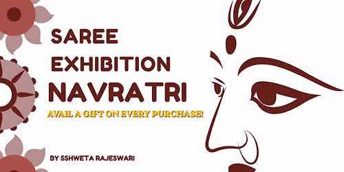 Navratri Saree Exhibition - Get a free gift with every purchase!
