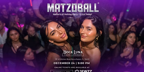 MATZOBALL\u00ae BOCA RATON XMAS EVE ages 21-49 December 24, 2026
