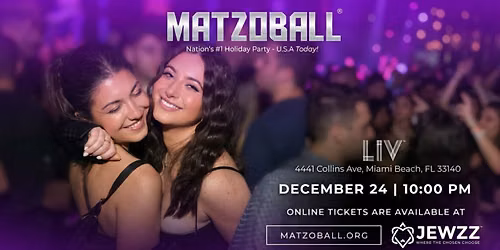 MATZOBALL® MIAMI XMAS EVE ages 21-49 December 24, 2026