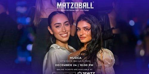 MATZOBALL\u00ae NEW YORK XMAS EVE ages 21-49 December 24, 2026
