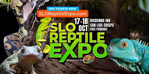 SLO Reptile Expo - Oct. 17-18, 2026 - San Luis Obispo