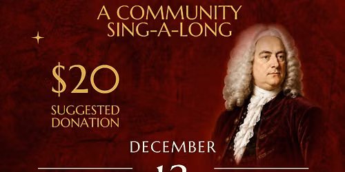 TCCS presents Messiah Sing-A-Long - 12\/13\/26