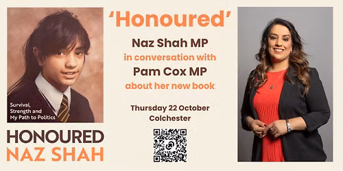 'Honoured' - Naz Shah MP in conversation with Pam Cox MP