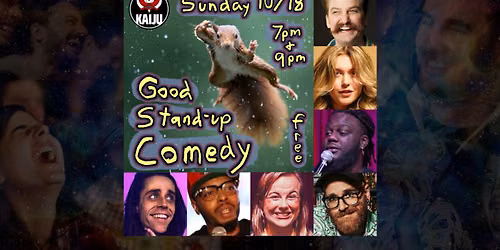 Good Stand Up Comedy! Early Show! Free!