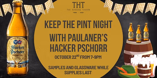 10\/22 Paulaner Keep the Pint Night