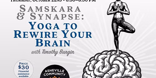 Yoga Workshop: Samskara & Synapse: Yoga to Rewire Your Brain