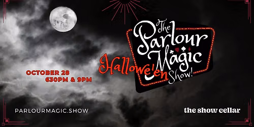 The Parlour Magic Halloween Show!